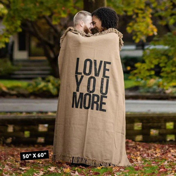 LOVE YOU MORE Throw Blanket