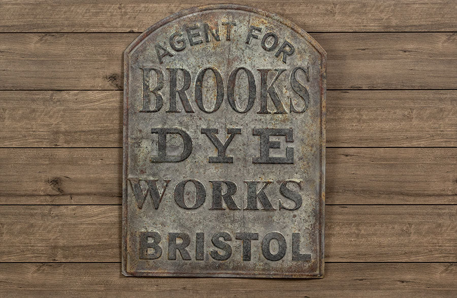Rusted Finish Brooks Dye Works Sign